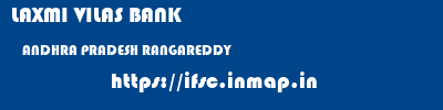 LAXMI VILAS BANK  ANDHRA PRADESH RANGAREDDY    ifsc code